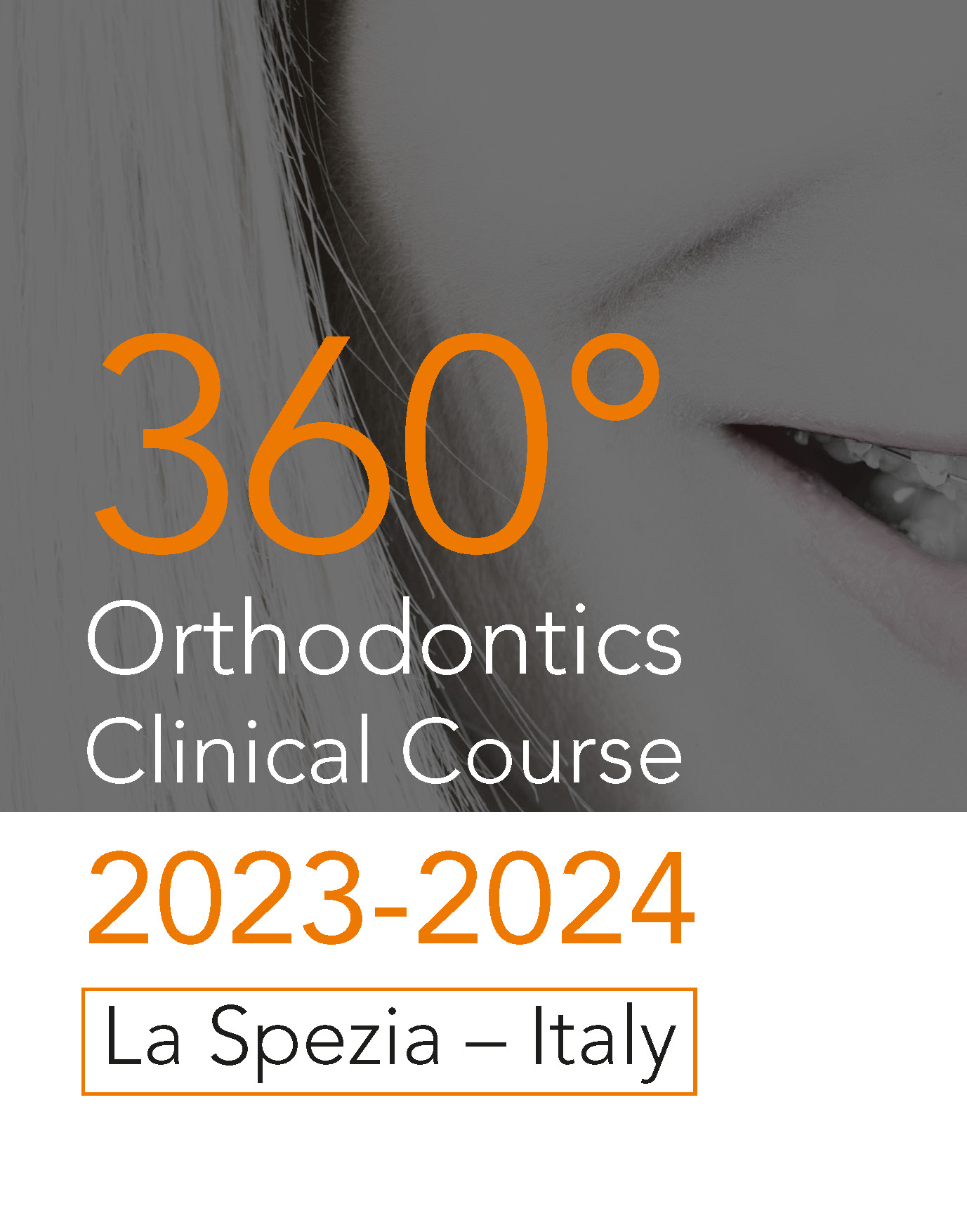 360° Orthodontics • Education Program on patients GC Ortho